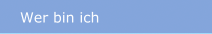 Wer bin ich